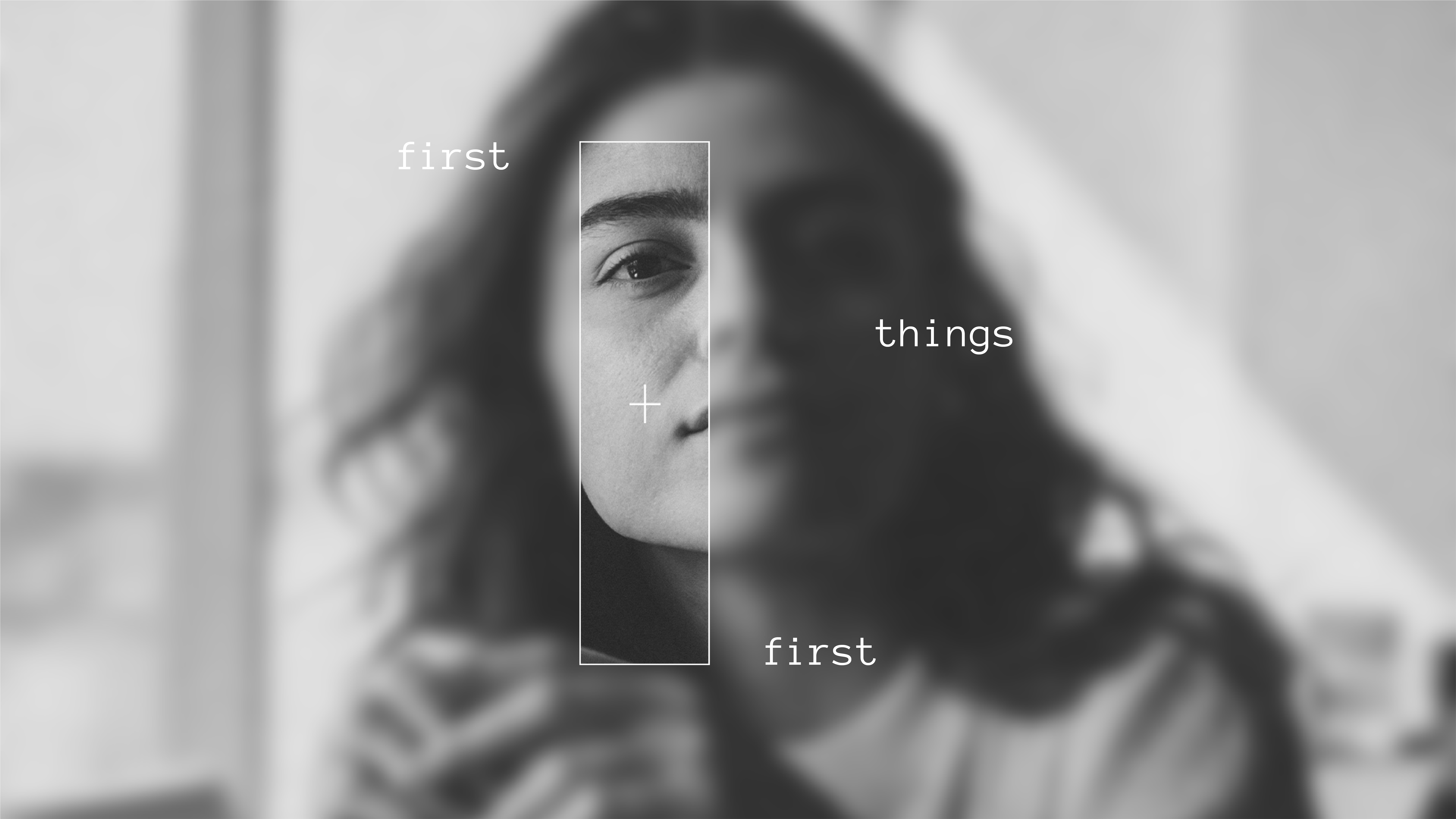 First Things First | Colossians 1:9-23